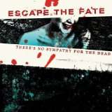 ThereS No Sympathy for the Dead von Escape the Fate (Audio CD) (1)