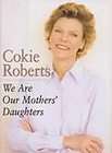   Roberts   We Are Our Mothers Daughters (1998)   Used   Trade Cloth (H
