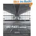 Lost Places Magdeburg Spuren der Zeit von Marc Mielzarjewicz von 