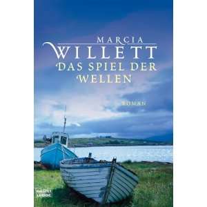 Das Spiel der Wellen  Marcia Willett Bücher