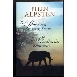   Sonne Die Quellen der Sehnsucht  Ellen Alpsten Bücher