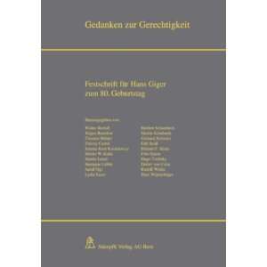  zur Gerechtigkeit Festschrift für Hans Giger zum 80. Geburtstag