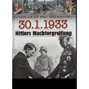 30.1.1933 Hitlers Machtergreifung, Weltbild 2005, 96 Seiten, toll 