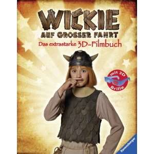 Wickie auf großer Fahrt Das extrastarke 3D Filmbuch  