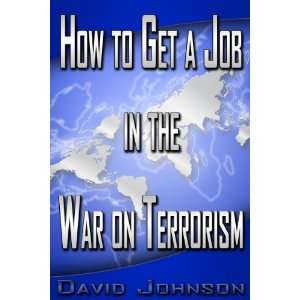   Job in the War on Terrorism (9780984375219) D. Alan Johnson Books