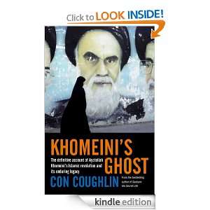 Khomeinis Ghost Con Coughlin  Kindle Store