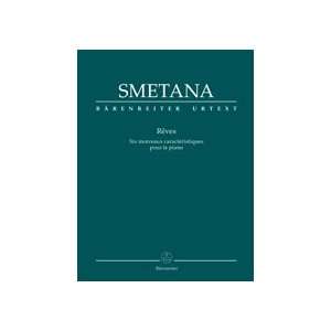 Smetana, Bedrich Dreams Six Characteristic Pieces for Piano