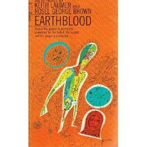  Earthblood (with Rosel George Brown) Keith Laumer Books