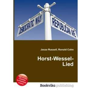 Horst Wessel Lied [Paperback]
