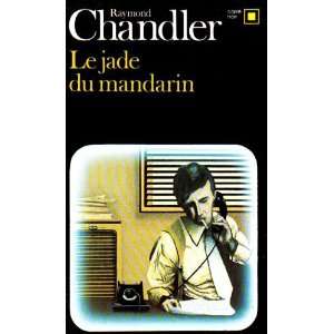  Le jade du mandarin Raymond Chandler Books