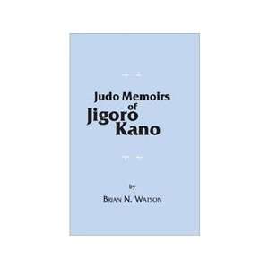  Judo Memoirs Book of Jigoro Kano