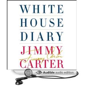   House Diary (Audible Audio Edition) Jimmy Carter, Boyd Gaines Books
