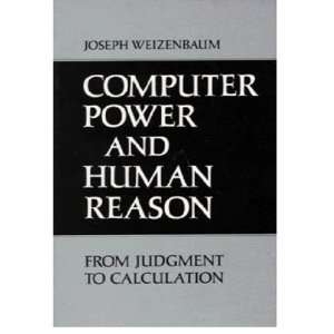   From Judgment to Calculation (9780716704645) Joseph Weizenbaum Books