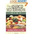 The Advanced Mediterranean Diet Lose Weight, Feel Better, Live Longer 