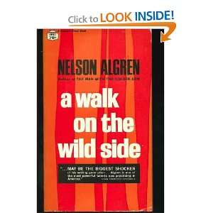  Walk on the Wild Side Nelson Algren Books
