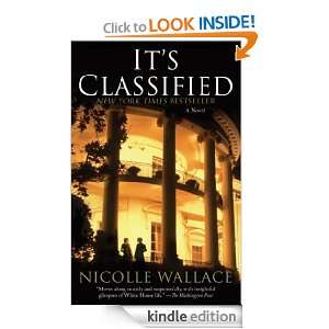  Its Classified eBook Nicolle Wallace Kindle Store