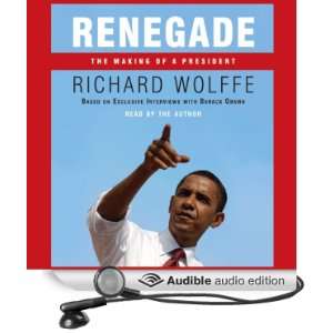   Making of a President (Audible Audio Edition) Richard Wolffe Books
