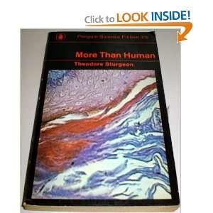  MORE THAN HUMAN.: Theodore. Sturgeon: Books