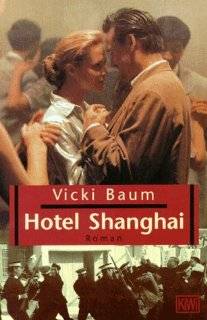 22. Hotel Shanghai. by Vicki Baum