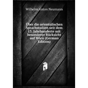   RÃ¼cksicht auf Wien (German Edition) Wilhelm Anton Neumann Books