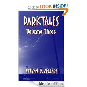 Darktales Volume Three Steven R. Zellers  Kindle Store