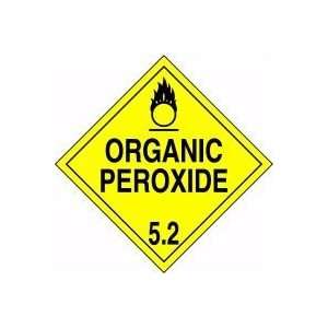 DISCONTINUED**DOT Placards ORGANIC PEROXIDE (W/GRAPHIC) 10 3/4 x 10 