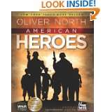American Heroes In the Fight Against Radical Islam by Oliver North 