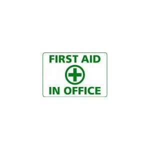 FIRST AID IN OFFICE 10x14 Heavy Duty Plastic Sign