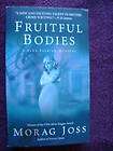 Fruitful Bodies by Morag Joss Mystery Thriller Novel