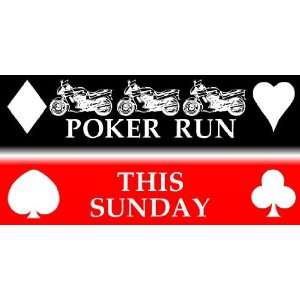  3x6 Vinyl Banner   Poker Run Motorcycle 