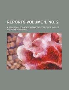 reports volume 1 no 2 by albert kahn foundation for teachers estimated 