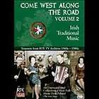 Come West Along the Road Irish Traditional Music, Vol.