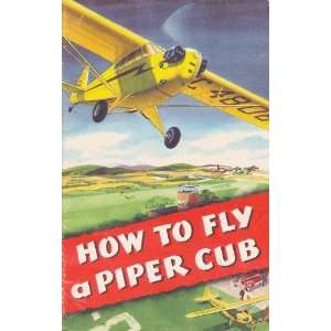  How to Fly Aircraft Piper Super Cub Piper Books